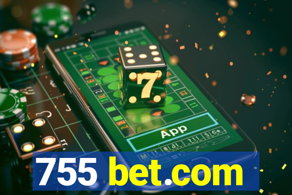 755 bet.com